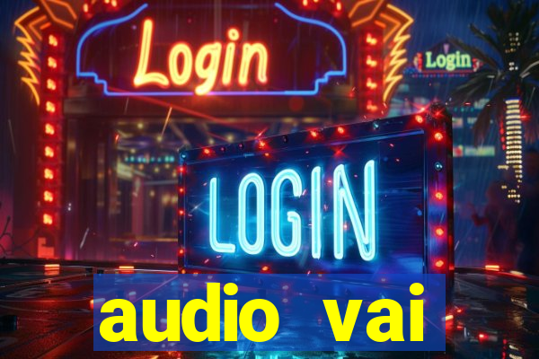 audio vai corinthians whatsapp
